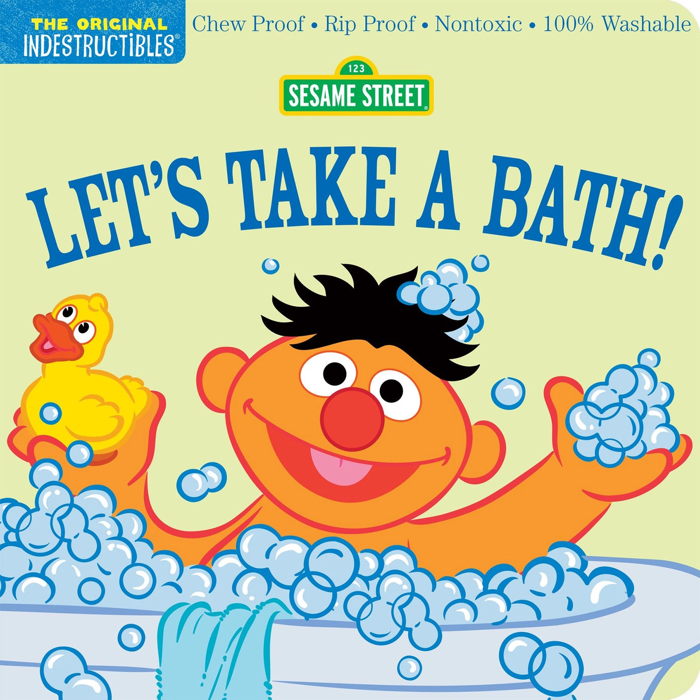 Indestructibles: Sesame Street: Let's Take A Bath!