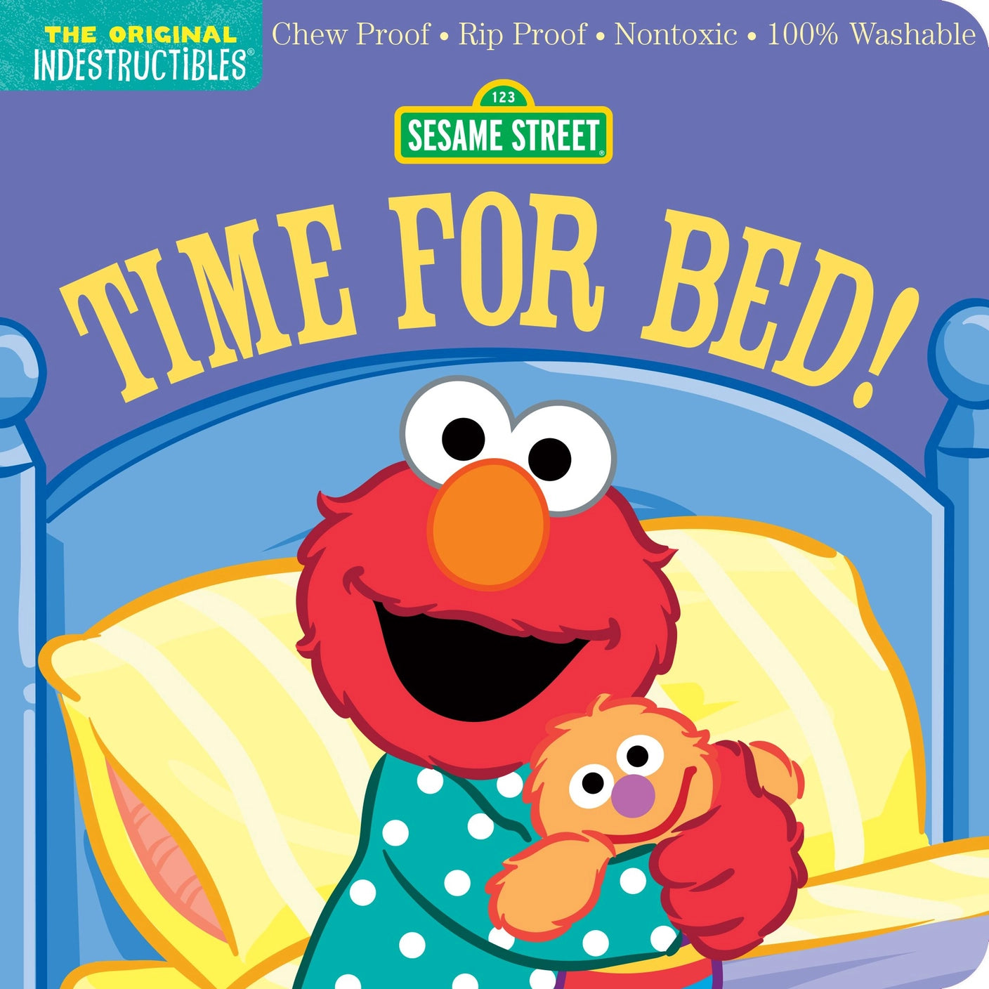 Indestructibles: Sesame Street: Time For Bed!